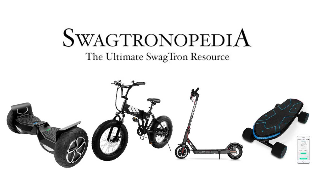 SwagTronopedia – Ultimate Epic SwagTron Resource and Buying Guide – Hoverboards, e-scooters, e-bikes, e-cycles, e-skateboards and more