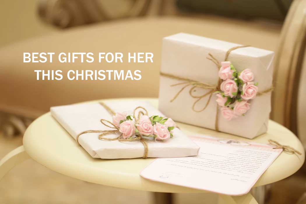 Best Christmas Gifts for her!