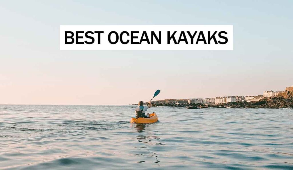 best-ocean-sea-kayaks-top-10