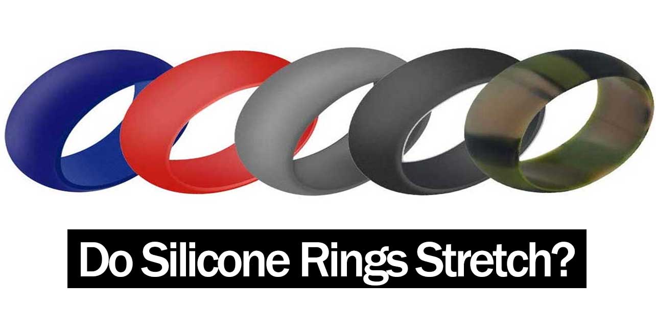 Do silicone rings stretch?