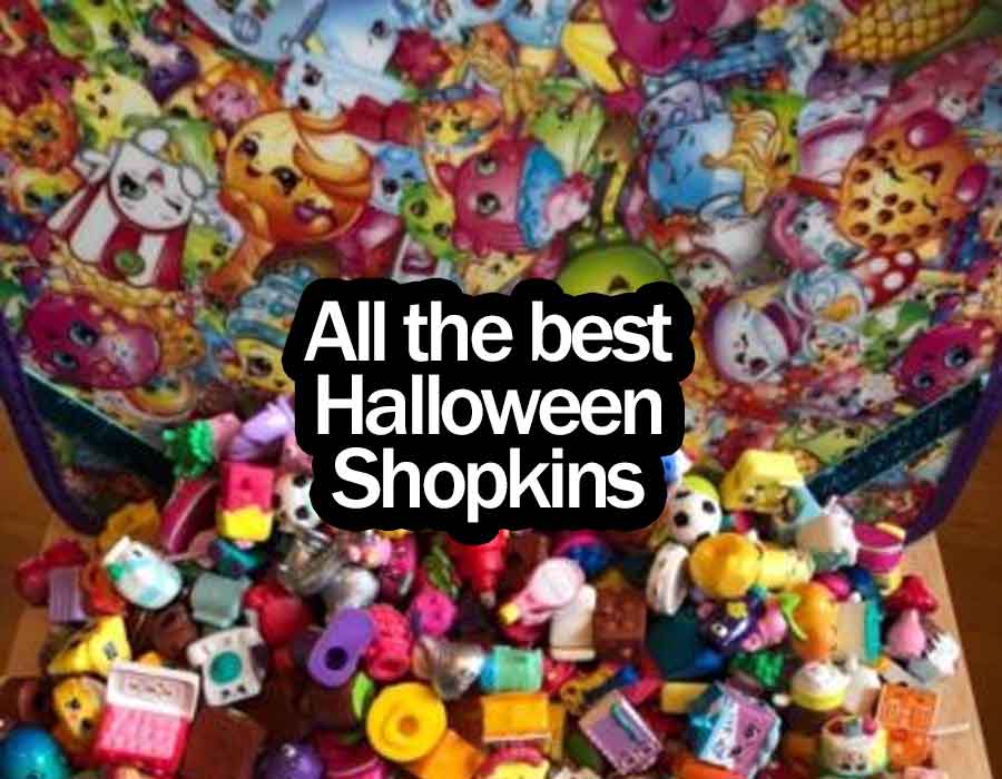 Best Halloween shopkins – the latest bestsellers